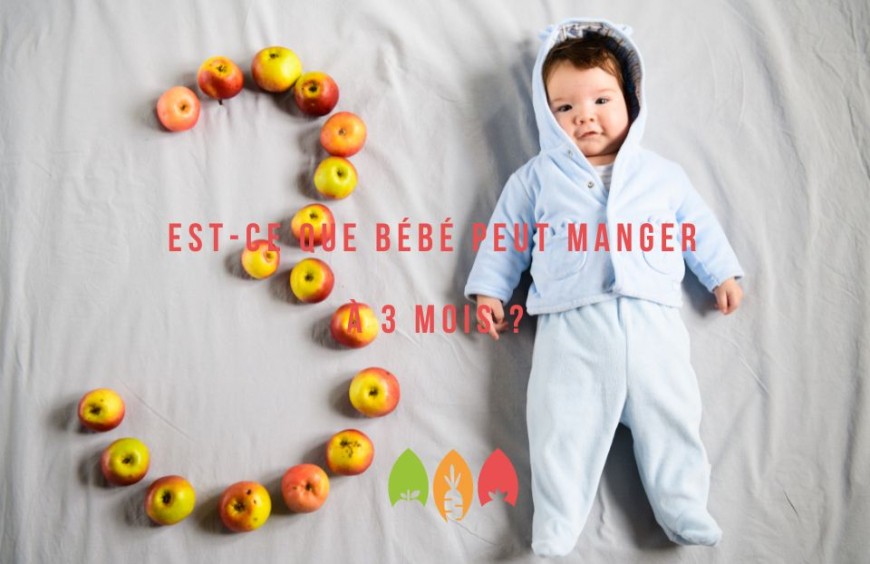 Est-ce que bébé peut manger à 3 mois ?